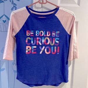 Cat & Jack "Be Bold Be Curious Be You" Girls 3/4 Sleeves T-shirt Size L (10-12)!